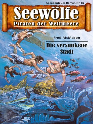 cover image of Seewölfe--Piraten der Weltmeere 87